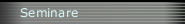 Seminare